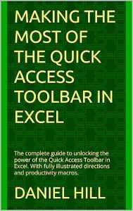 'Making the Most of the Quick Access Toolbar in Excel' ebook on Amazon